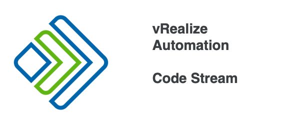 vRealize Automation - Code Stream Header