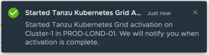 VMC - Inventory - SDDC - Activate Tanzu Kubernetes Grid - Notification
