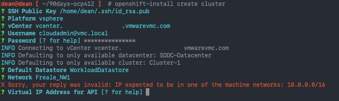 OpenShift-Install create cluster - Sorry, your reply was invalid- IP expected to be in one of the machine networks- 10.0.0.0-16